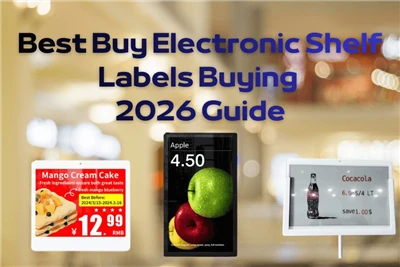 Ръководство за закупуване на електронни етикети за рафтове Best Buy 2026
